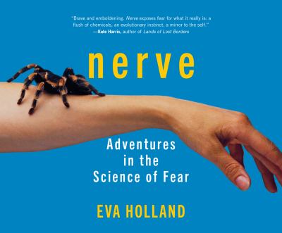 Nerve adventures in the science of fear cover image