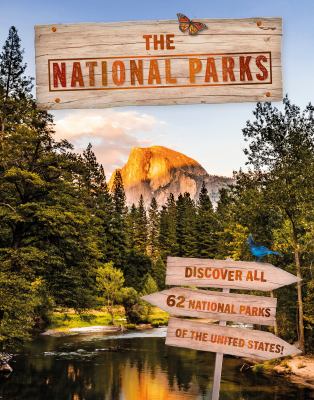The national parks : discover all 62 parks of the United States cover image