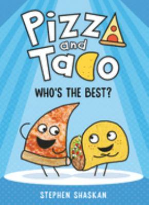 Pizza and Taco : who's the best? cover image