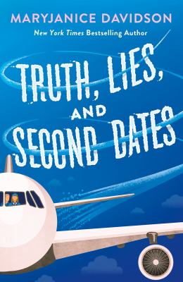 Truth, lies, and second dates cover image