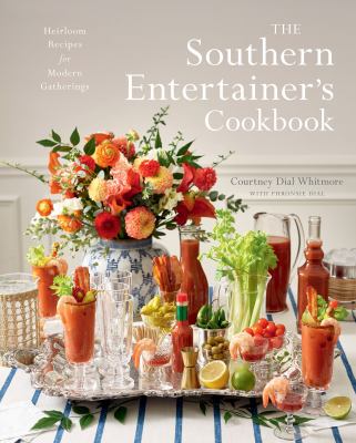 The southern entertainer's cookbook : heirloom recipes for modern gatherings cover image