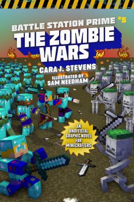 Battle station prime. 5, The zombie wars : an unofficial graphic novel for Minecrafters cover image