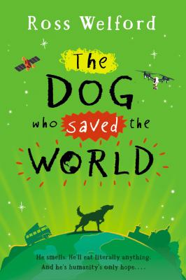 The dog who saved the world cover image
