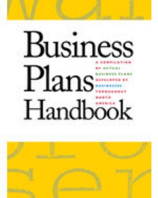 Business plans handbook. Volume 47 a compilation of business plans developed by individuals throughout North America cover image