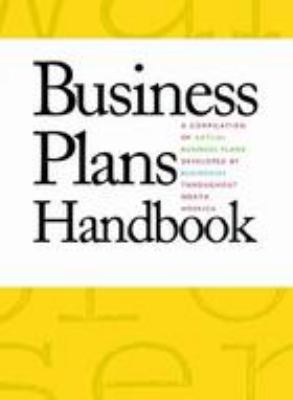 Business plans handbook. Volume 8 a compilation of actual business plans developed by small businesses throughout North America cover image
