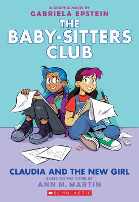 The Baby-sitters Club. 9, Claudia and the new girl cover image