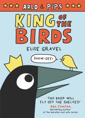 Arlo & Pips.  1,   King of the birds cover image