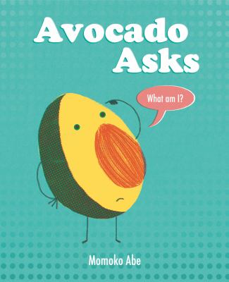 Avocado asks, "What am I?" cover image