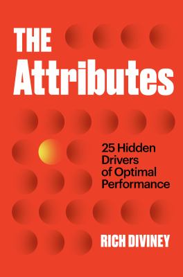 The attributes : 25 hidden drivers of optimal performance cover image