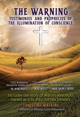 The warning : testimonies and prophecies of the illumination of conscience cover image