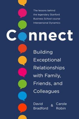 Connect : building exceptional relationships with family, friends, and colleagues cover image