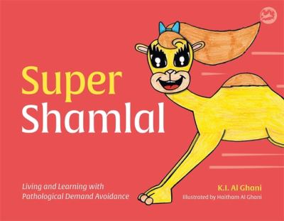 Super Shamlal : living and learning with pathological demand avoidance cover image
