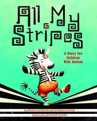 All my stripes : a story for children with autism cover image