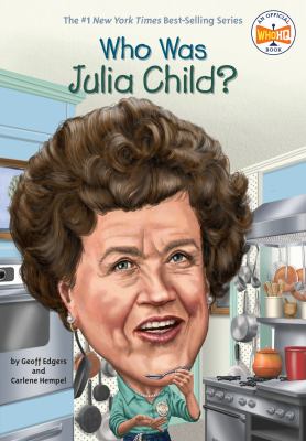 Who was Julia Child? cover image