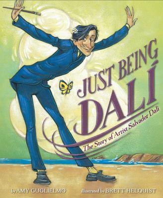 Just being Dalí : the story of artist Salvador Dalí cover image