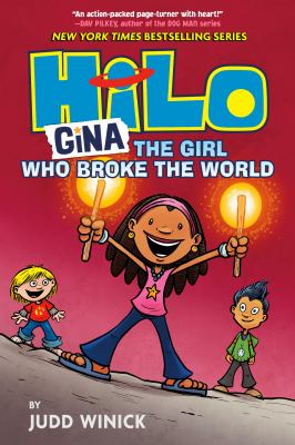 Hilo. Book 7, Gina, the girl who broke the world cover image