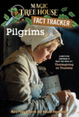 Pilgrims  : a nonfiction companion to Magic tree house #27, Thanksgiving on Thursday cover image