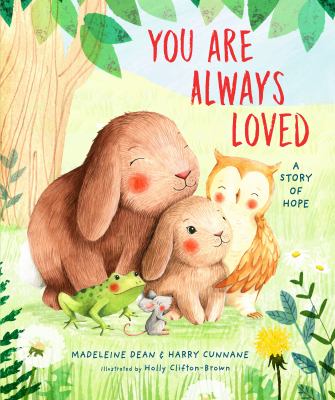 You are always loved : a story of hope cover image