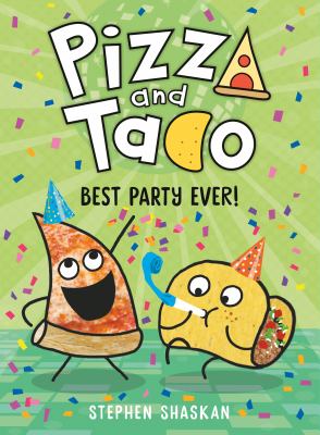 Pizza and Taco.  Best party ever! cover image