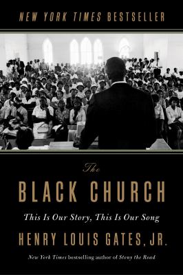 The Black church : this is our story, this is our song cover image