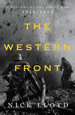 The Western Front : a history of the Great War, 1914-1918 cover image