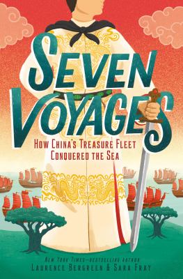 Seven voyages : how China's treasure fleet conquered the sea cover image