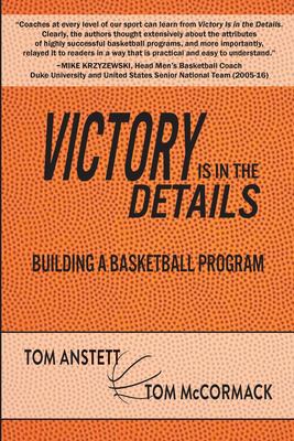 Victory is in the details : building a basketball program cover image