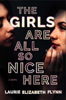 The girls are all so nice here cover image