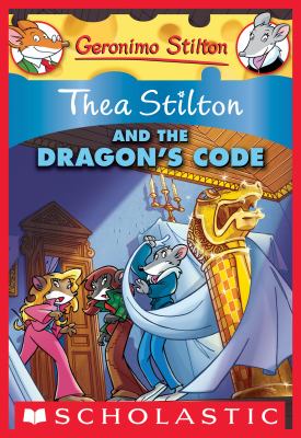 Thea Stilton and the Dragon's Code cover image