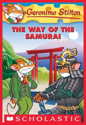 Geronimo Stilton #49: The Way of the Samurai cover image