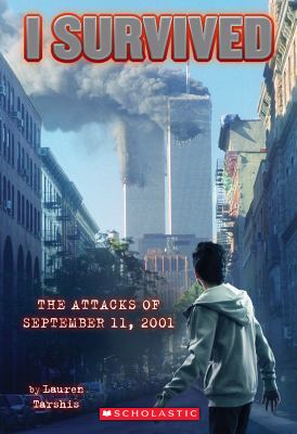 I Survived the Attacks of September 11th, 2001 (I Survived #6) cover image