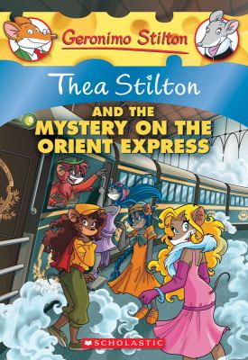 Thea Stilton and the Mystery on the Orient Express cover image