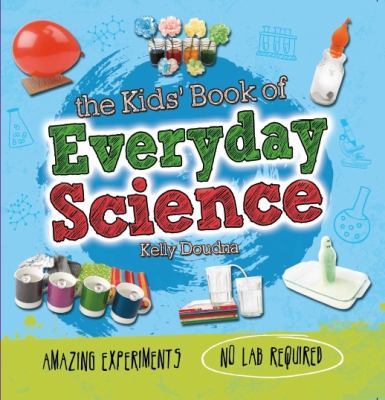 The kids' book of everyday science cover image