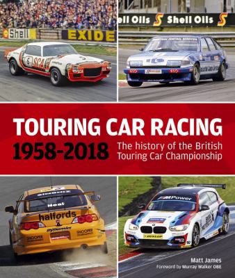 Touring car racing 1958-2018 : the history of the British Touring Car Championship cover image