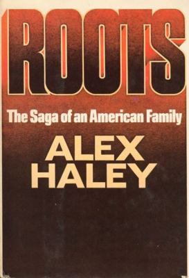 Roots The Saga of an American Family cover image