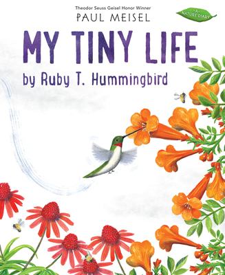 My tiny life by Ruby T. Hummingbird cover image