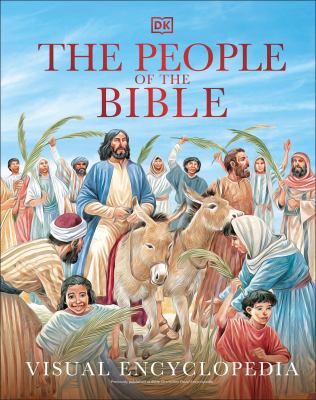 The people of the Bible : visual encyclopedia cover image