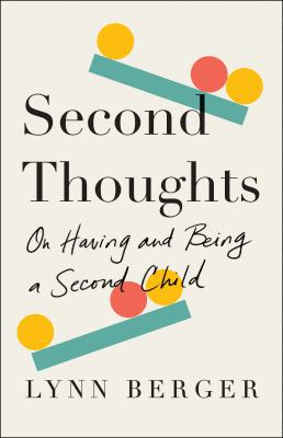 Second thoughts : on having and being a second child cover image