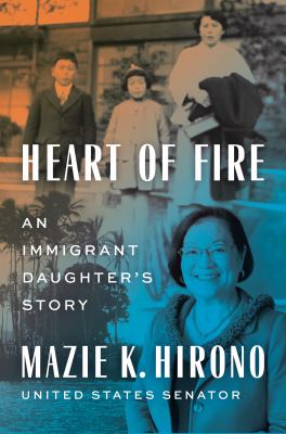 Heart of fire : an immigrant daughter's story cover image