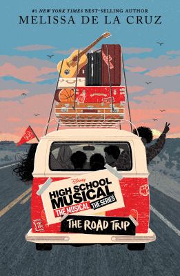 High school musical the musical the series : the roadtrip cover image