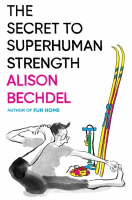 The secret to superhuman strength cover image