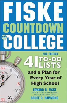 Fiske countdown to college : 41 to-do lists and a plan for every year of high school cover image