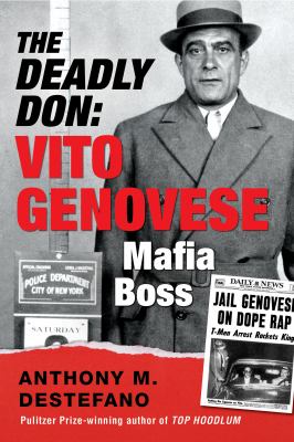 The Deadly Don : Vito Genovese mafia boss cover image