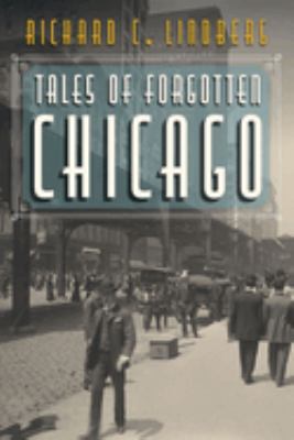 Tales of forgotten Chicago cover image