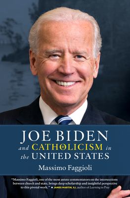 Joe Biden and Catholicism in the United States cover image