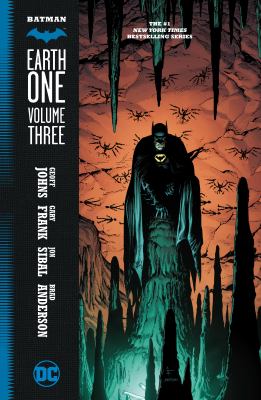 Batman. Earth one. Volume three cover image