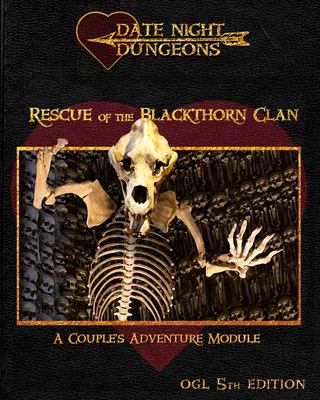 Rescue of the Blackthorn Clan : a couple's adventure module cover image