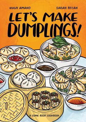 Let's make dumplings! : a comic book cookbook cover image