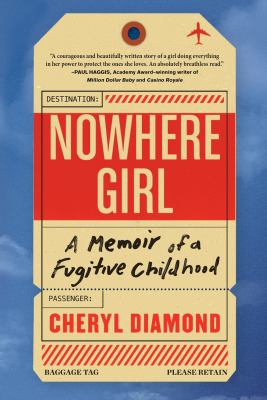 Nowhere girl : a memoir of a fugitive childhood cover image