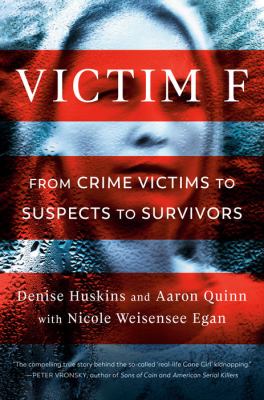 Victim F : from crime victims to suspects to survivors cover image